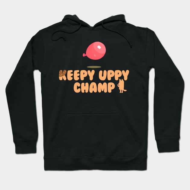 Keepy Uppy Champ Mum Hoodie by SirRonan